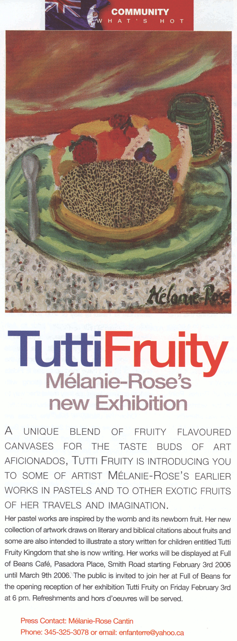 Tutty Fruity Mélanie-Rose's new Exhibition, What's Hot Cayman, 2006-02